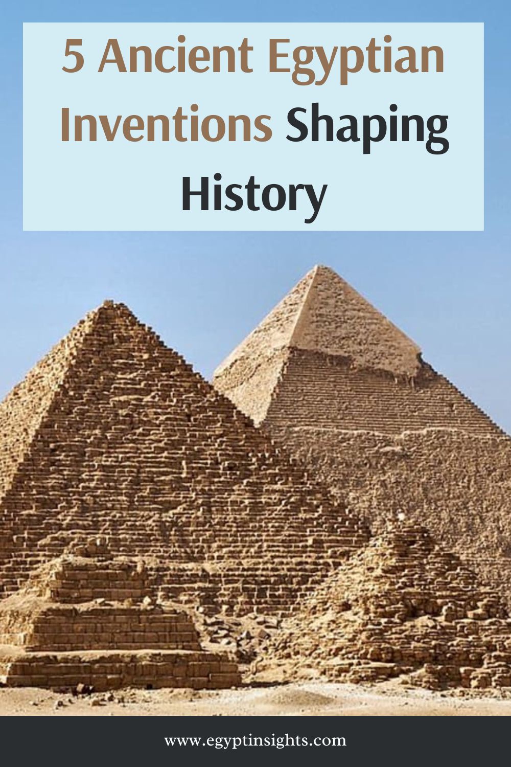 5 Ancient Egyptian Inventions Shaping History Pinterest Pin
