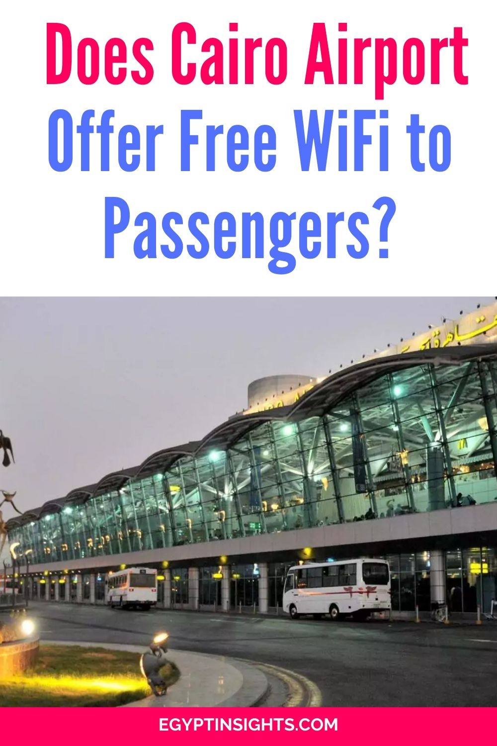 Does Cairo Airport Offer Free WiFi to Passengers